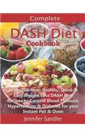 Complete DASH Diet Cookbook