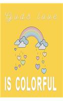 Gods love is colorful