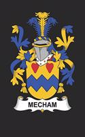 Mecham: Mecham Coat of Arms and Family Crest Notebook Journal (6 x 9 - 100 pages)