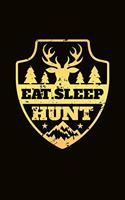 Eat Sleep Hunt