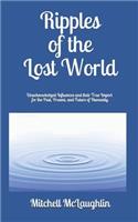 Ripples of the Lost World