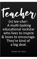 Teacher Definition Notebook Journal: Cute Notepad for Educational Rockstars. 6x9