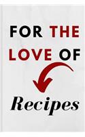 For The Love Of Recipes