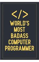 World's Most Badass Computer Programmer