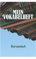 Mein Vokabelheft Koreanisch: 100 Seiten, liniert - Zweispaltig - ca. DIN A5