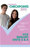 Cambridge Checkpoints VCE English Units 3 and 4 2012