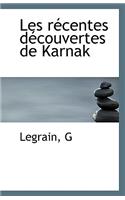 Les Recentes Decouvertes de Karnak