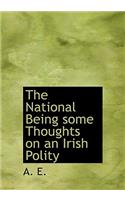 The National Being Some Thoughts on an Irish Polity