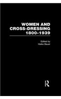 Women and Cross Dressing 1800–1939