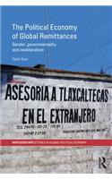 The Political Economy of Global Remittances