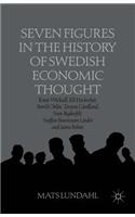 Seven Figures in the History of Swedish Economic Thought