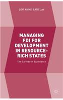 Managing FDI for Development in Resource-Rich States