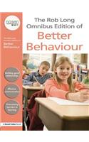 The Rob Long Omnibus Edition of Better Behaviour