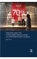 Fashion and the Consumer Revolution in Contemporary Russia