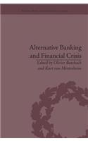 Alternative Banking and Financial Crisis