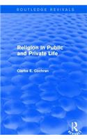 Religion in Public and Private Life (Routledge Revivals)