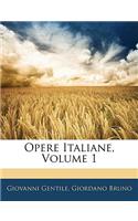 Opere Italiane, Volume 1