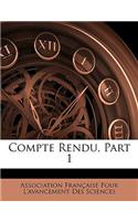 Compte Rendu, Part 1: (French)