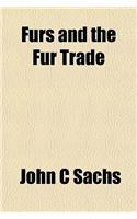 Furs and the Fur Trade