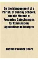 On the Management of a Parish; Of Sunday Schools