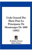 Code General Des Biens Pour La Principaute De Montenegro De 1888 (1892): (French)