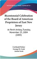Bicentennial Celebration of the Board of American Proprietors of East New Jersey