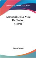 Armorial de La Ville de Toulon (1900)