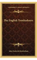 The English Troubadours