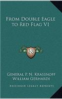 From Double Eagle to Red Flag V1