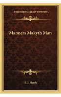 Manners Makyth Man