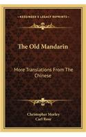 The Old Mandarin