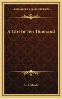 A Girl in Ten Thousand