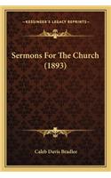 Sermons for the Church (1893)