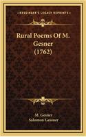 Rural Poems of M. Gesner (1762): (English)