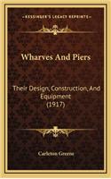 Wharves And Piers