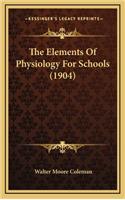The Elements of Physiology for Schools (1904)