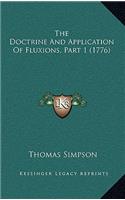 The Doctrine and Application of Fluxions, Part 1 (1776)