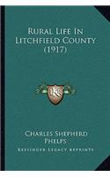 Rural Life in Litchfield County (1917)