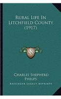 Rural Life in Litchfield County (1917)