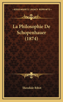 La Philosophie De Schopenhauer (1874)