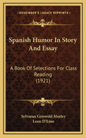 Spanish Humor In Story And Essay