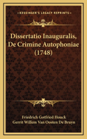 Dissertatio Inauguralis, De Crimine Autophoniae (1748)