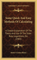 Some Quick And Easy Methods Of Calculating