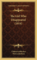 The Girl Who Disappeared (1914)