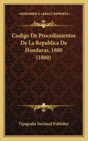 Codigo de Procedimientos de La Republica de Honduras, 1880 (1880)