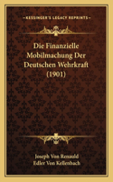 Finanzielle Mobilmachung Der Deutschen Wehrkraft (1901)