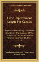 Civic Improvement League For Canada