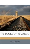 Ye Booke of Ye Cards
