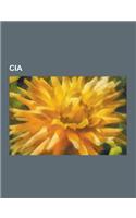 CIA: Central Intelligence Agency, the World Factbook, Operation Ajax, Black Site, Gladio, Operation Pbsuccess, Azorian-Proj