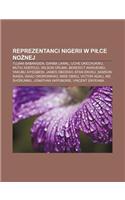 Reprezentanci Nigerii W Pi Ce No Nej: Tijjani Babangida, Garba Lawal, Uche Okechukwu, Mutiu Adepoju, Wilson Oruma, Benedict Akwuegbu(Polish)